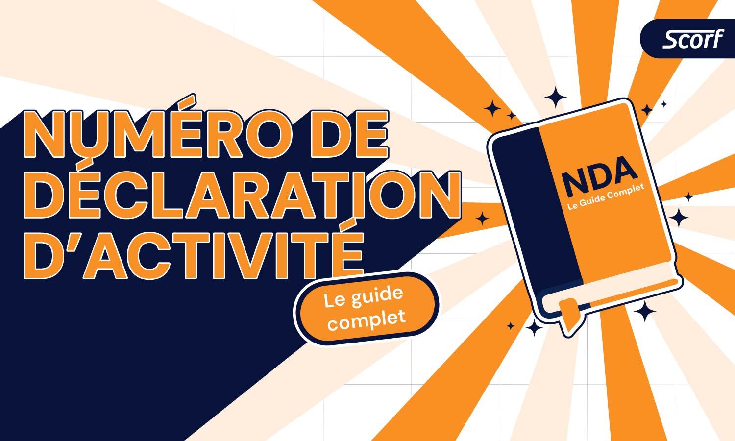 Numéro de déclaration d’activité : comment l'obtenir